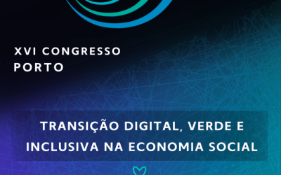 XVI CONGRESSO RULESCOOP – Transição Digital, verde e inclusiva na Economia Social